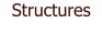 Structures
